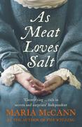 9780007394449 - Maria McCann: As Meat Loves Salt - Livre