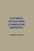 9780323154048 - Electrical Interactions in Molecular Biophysics - Book