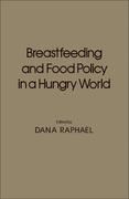 9780323154857 - Breastfeeding and food policy in a hungry world - Book