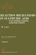 9780323154031 - M Liler: Reaction Mechanisms in Sulphuric Acid and other Strong Acid Solutions - Book