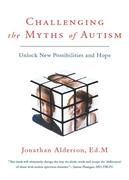 eBook: Challenging the Myths of Autism eBook: Challenging the Myths of Autism