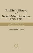 eBook: Paullin's History of Naval Administration 1775-1911