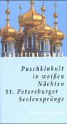 Hamel,  Christine: Puschkinkult in weißen Nächten