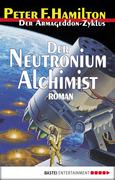 eBook: Der Armageddon Zyklus 04. Der Neutronium Alchimist