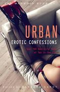 eBook: The Mammoth Book of Urban Erotic Confessions eBook: The Mammoth Book of Urban Erotic Confessions