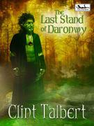eBook: The Last Stand of Daronwy eBook: The Last Stand of Daronwy
