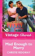 eBook: Mad Enough to Marry (Mills & Boon Vintage Cherish)