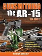 eBook: Gunsmithing--The AR-15 Volume 2