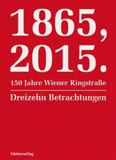 eBook: 1865, 2015. 150 Jahre Wiener Ringstraße