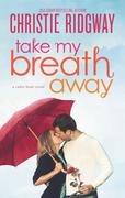 eBook: Take My Breath Away
