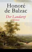 eBook: Der Landarzt (Roman) - Vollständige deutsche Ausgabe