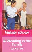 eBook: Wedding in the Family (Mills & Boon Vintage Cherish)