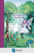 eBook: Maluna Mondschein - Geschichten aus dem Zauberwald