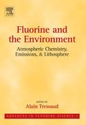 9780080463759 - Fluorine and the Environment: Atmospheric Chemistry, Emissions Lithosphere - 書