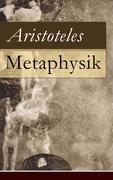 eBook: Metaphysik - Vollständige deutsche Ausgabe