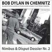 0405619802562 - Katka Kurze;Gottried Blumenstein;Dirk Glodde;Torsten Staub: N D-Dossier Nr. 02: Bob Dylan in Chemnitz - Книга