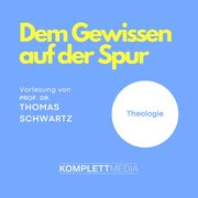 0405619807055 - Thomas Schwartz: Dem Gewissen auf der Spur - كتاب