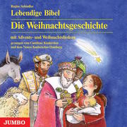 0405619807208 - Regine Schindler: Lebendige Bibel: Die Weihnachtsgeschichte - Livre