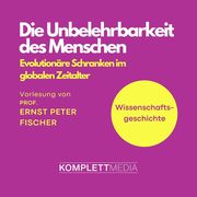 0405619807215 - Ernst Peter Fischer: Fischer: Wissenschaftsgeschichte - Die Unbelehrbarkeit des M - Livre