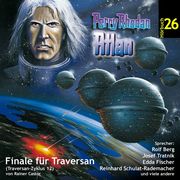 0405619807338 - Rainer Castor: Atlan Traversan-Zyklus 12: Finale für Traversan - كتاب