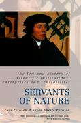 9780007394401 - Lewis Pyenson;Susan Sheets-Pyenson: Servants of Nature: A History of Scientific Institutions, Enterprises and Sensibilities (Text Only) - Livre