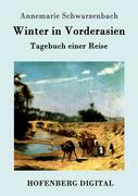 9783843082426 - Annemarie Schwarzenbach: Winter in Vorderasien - Book