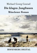 9783843082037 - Michael, Georg Conrad: Die klugen Jungfrauen - Book