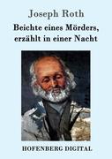 9783843082341 - Joseph Roth: Beichte eines M´´rders, erzählt in einer Nacht - Book
