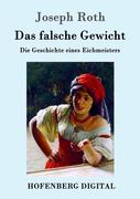 9783843082365 - Joseph Roth: Das falsche Gewicht - Book