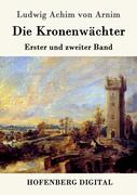 9783843082969 - Ludwig, Achim Von Arnim: Die Kronenwächter - Book