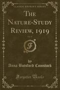 9781334152320 - Comstock, Anna Botsford: The Nature-Study Review, 1919, Vol. 15 (Classic Reprint) - كتاب