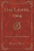 9781334152603 - University, North Carolina Baptist Femal: Oak Leaves, 1904, Vol. 1 (Classic Reprint) - كتاب