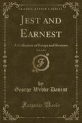 9781334152726 - Dasent, George Webbe: Jest and Earnest, Vol. 1 of 2 - كتاب