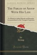 9781334152191 - Aesop, Aesop: The Fables of Aesop With His Life - كتاب