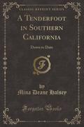 9781334152788 - Halsey, Mina Deane: A Tenderfoot in Southern California - كتاب