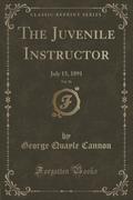 9781334152665 - Cannon, George Quayle: The Juvenile Instructor, Vol. 26 - كتاب
