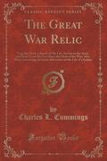 9781334152931 - Cummings, Charles L.: The Great War Relic - كتاب