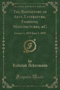 9781334152917 - Ackermann, Rudolph: The Repository of Arts, Literature, Fashions, Manufactures, &C, Vol. 5 - كتاب
