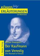 Shakespeare, William;Keiser, Wolfhard: Der Kaufmann von Venedig - Erläuterungen und Materialien