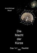 Meyer, Arndt-Michael: Die Macht der Kürze