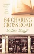 Doel,  Frank;Hanff,  Helene: 84 Charing Cross Road