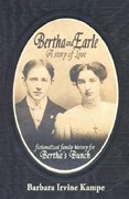 Kampe,  Barbara Irvine: Bertha and Earle, a Story of Love