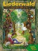 Graves, Richard Ryan;Pankow, Kristina;Graves, Richard R;Vitalie, Katie: Die Geschichte vom Liederwald mit CD
