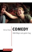 Maak, Michael: Comedy