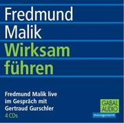 Malik,  Fredmund: Wirksam f�hren. CD