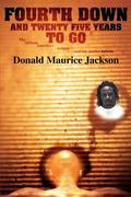 Jackson, Donald Maurice: Fourth Down and Twenty Five Years to Go: The African American Athlete and the Justice System