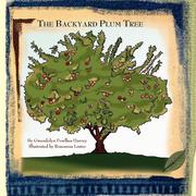 Harvey, Gwendolyn Fowlkes: The Backyard Plum Tree