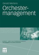Mertens, Gerald: Orchestermanagement