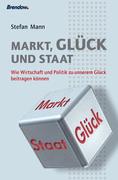 Mann,  Stefan: Markt, Glück und Staat