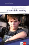 Verschoor,  Jan A.;Herin,  Gerard: Le bless&eacute; du parking